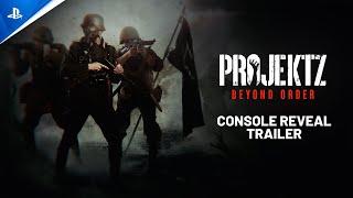 Projekt Z Beyond Order - Console Reveal Trailer  PS5 Games