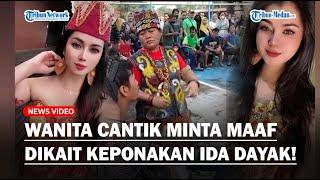 Anastasya Wanita Cantik Disebut Keponakan Ida Dayak Akhirnya Minta Maaf dan Ngaku Fans Berat