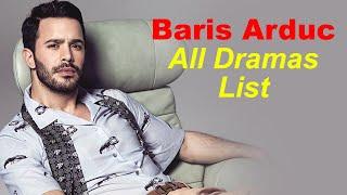 Baris Arduc All Dramas  Baris Arduc drama list  Baris Arduc New dramas  Kilarik Ask