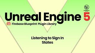 Unreal Engine Listening to Sign In and Sign Out States