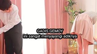 GADIS GEMOY ini sangat menyayangi adiknya #movie