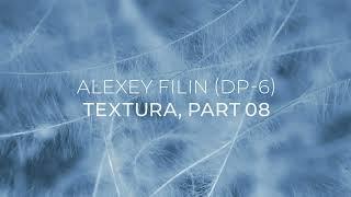Alexey Filin DP-6 - Textura part 08