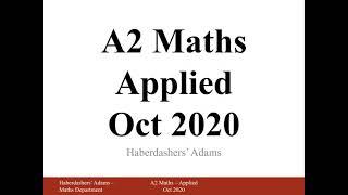 A2 Maths - 2020 - Applied Paper 3 - Q3