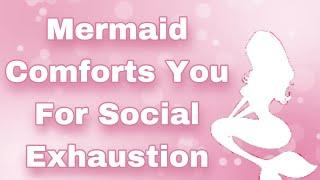 Mermaid Comforts You For Social Exhaustion Curious Mermaid Strangers To Friends Hugs F4A