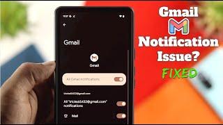 Fixed Gmail Notifications Not Working Android