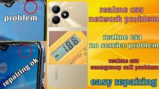 Realme C53 network problemRealme C53 no serviceemergency call problem water  damage easy repairing