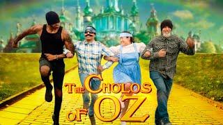 The Cholos of Oz  David Lopez