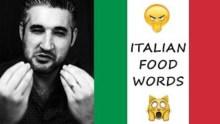 HOW TO PRONOUNCE ITALIAN FOOD  Italian Words You Have Been Saying Wrong