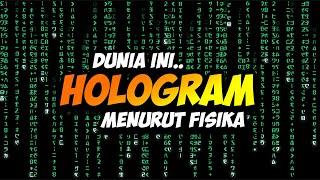 Selama Ini Kita Hanya Proyeksi Dari Lubang Hitam  HOLOGRAPHIC PRINCIPLE