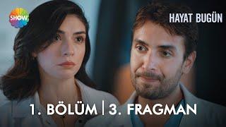 Hayat Bugün 1. Bölüm 3. Fragman  Çarşamba 20.00de #ShowTVde