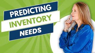 How to Predict Inventory Needs