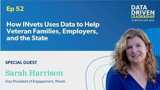 How INvets Uses Data to Help Veteran Families Employers and the State with Sarah Harrison