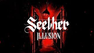 Seether - Illusion Official Lyric Video