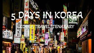Korea Adventure 5 Days Itinerary for First-Time Visitorsa