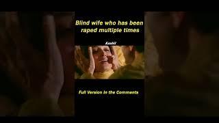 【13】Blind wife who has been raped multiple times#shorts #movies