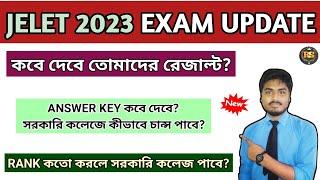 Jelet 2023 New Update Answer Key & Result Related Update Jelet 2023 Result Date West Bengal