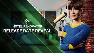 Hotel Renovator - Release Date Reveal Trailer