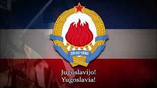 Yugoslav Patriotic Song - Od Vardara pa do Triglava Jugoslavijo