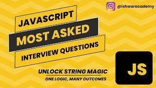 Ultimate JavaScript String Hacks Unlock Multiple Results with One Simple Logic  JS Interview Q&A