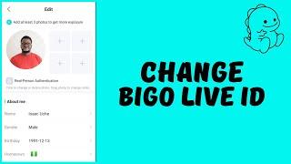 How To Change Bigo ID  Bigo Live