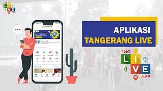 APLIKASI TANGERANG LIVE