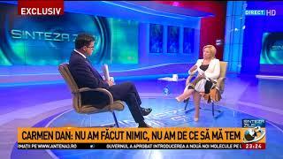 Ministrul Carmen Dan la Sinteza zilei Nu am făcut nimic nu am de ce să mă tem