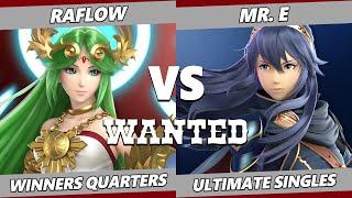 WANTED S4 C4 Winners Quarters - Raflow Palutena Vs. Mr. E Lucina SSBU Ultimate Tournament