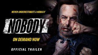 Nobody - Official Trailer HD