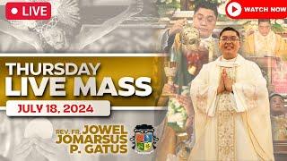 FILIPINO LIVE MASS TODAY ONLINE II JULY 18 2024 II FR. JOWEL JOMARSUS GATUS