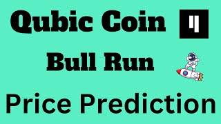 Qubic Coin Price Prediction For This Bull Run  Qubic Prediction  is it worthy Buying?