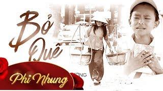 MV Bỏ Quê - Phi Nhung ft Hồ Văn Cường Official