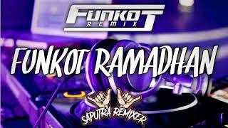 FUNKOT  RAMADHAN MAHER ZAIN REMIX 2024 BY SAPUTRA REMIXER