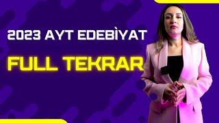 2023 AYT EDEBİYAT FULL TEKRAR