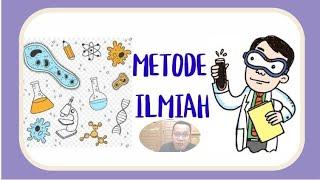 METODE ILMIAH