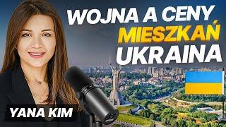 UKRAINA Ceny nieruchomości rosną a deweloperzy budują mieszkania?  Yana Kim