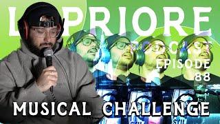 Danny Does a Musical Challenge I The LoPriore Podcast #088