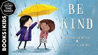 Be Kind  A Childrens Story about things that matter