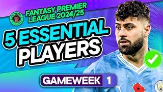 5 MUST BUY PLAYERS FOR YOUR FPL GW1 TEAMS   Fantasy Premier League Tips 202425