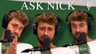 Ask Nick -  Wife Duties Girlfriend Salary  The Viall Files w Nick Viall