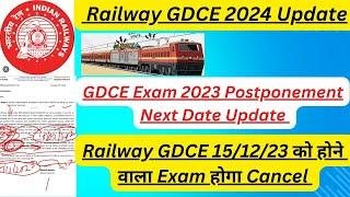 Railway GDCE Exam 2024 Update  RRC GDCE Exam 2023 Postponement Next Date Notification Update