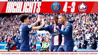 HIGHLIGHTS  PSG 4-3 LILLE I MBAPPÉ NEYMAR JR & MESSI ️