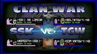 SSK VS TGW CLANWAR Part 7Description