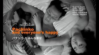 Buka-bukaan di balik dunia film Porno Jepang. Trailer Film Pachinko & Everyones happy