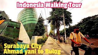 Walking Tour in Surabaya Indonesia Ahmad Yani Street to Bulog