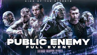 King of the Streets Public Enemy FULL EVENT