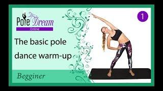 1 - Pole dance warm up  Basic pole dance warm-up