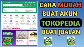 Cara Membuat Akun Tokopedia untuk Jualan  Cara Buat Akun Tokopedia 2023