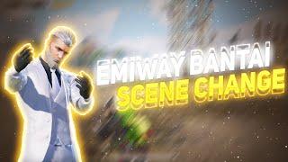 EMIWAY BANTAI - SCENE CHANGE  BGMI MONTAGE  IPHONE 13 PRO - 90 FPS  PUBG MONTAGE  #rxeaglegaming