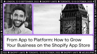 From App to Platform How to Grow Your Business on the Shopify App Store