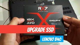 Lenovo B40 Upgrade Sendiri SSD Murah